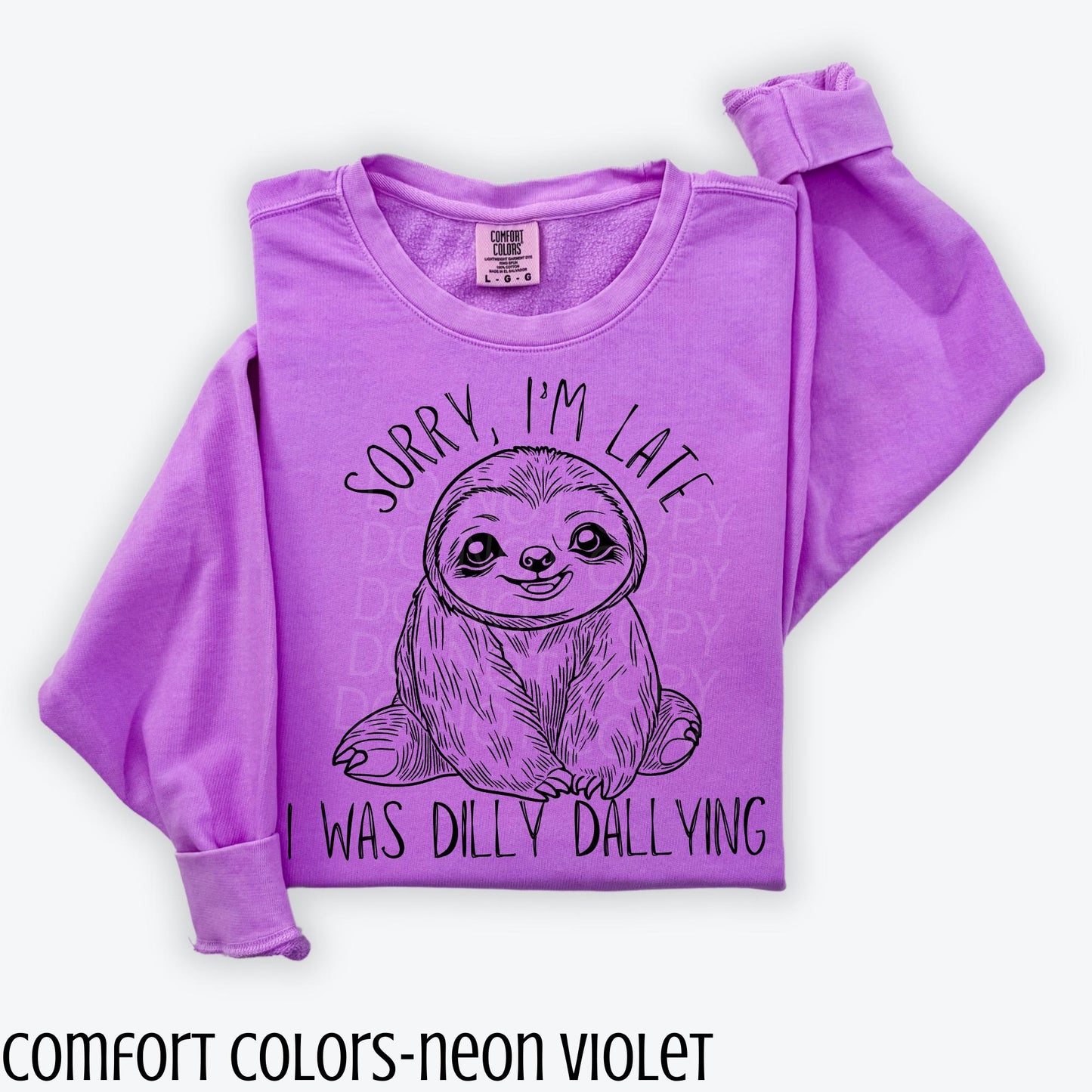 Dilly Dallying- Sorry I'm Late-