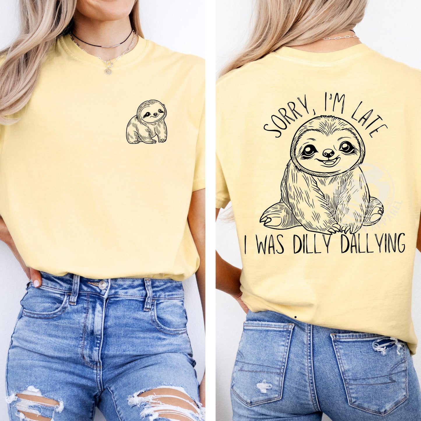 Sorry I'm Late Dilly Dallying-Pocket/Back