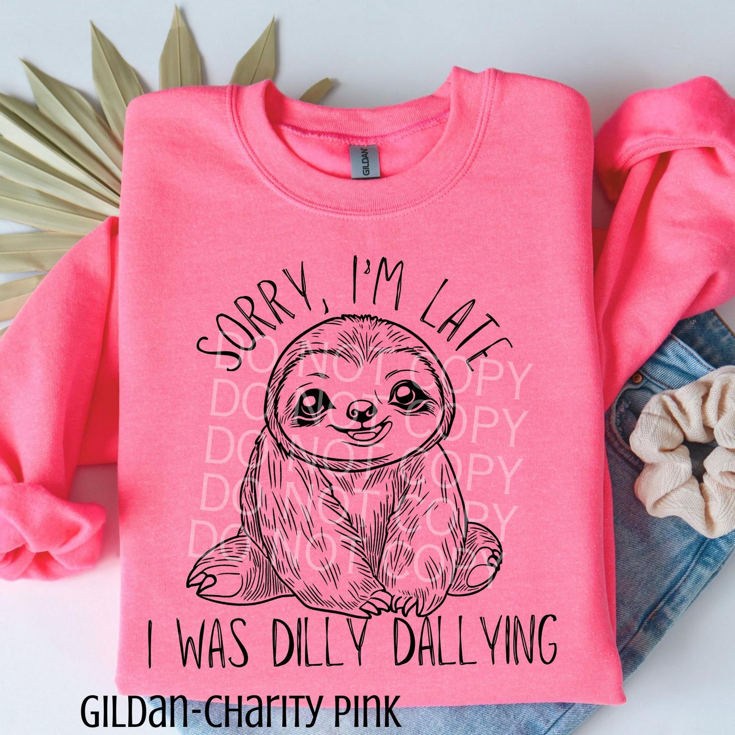 Dilly Dallying- Sorry I'm Late-