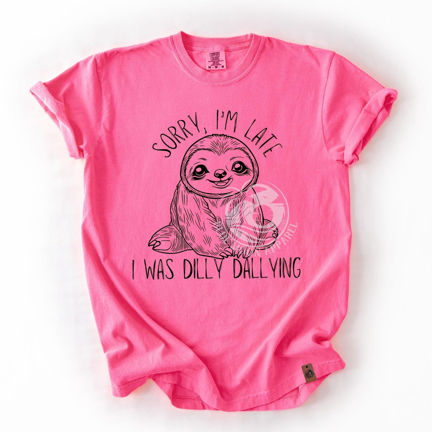 Sorry I'm Late I Was Dilly Dallying