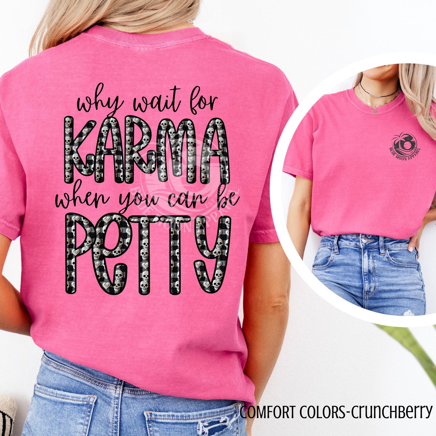 Why Wait For Karma Petty Today