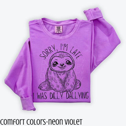 Dilly Dallying- Sorry I'm Late-