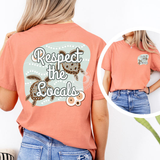 Respect The Locals Save The Sea Turtles