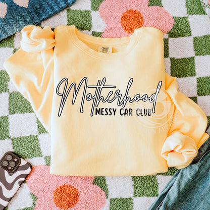 Motherhood Messy Car Club Sweatshirt