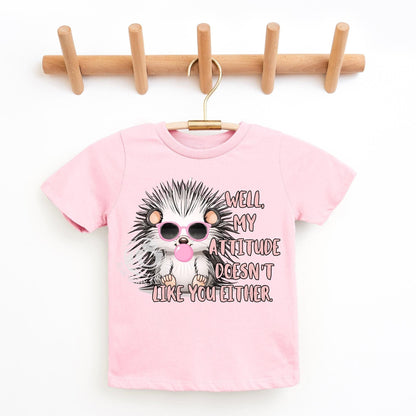 My Attitude Doesn't Like You Either-Kids