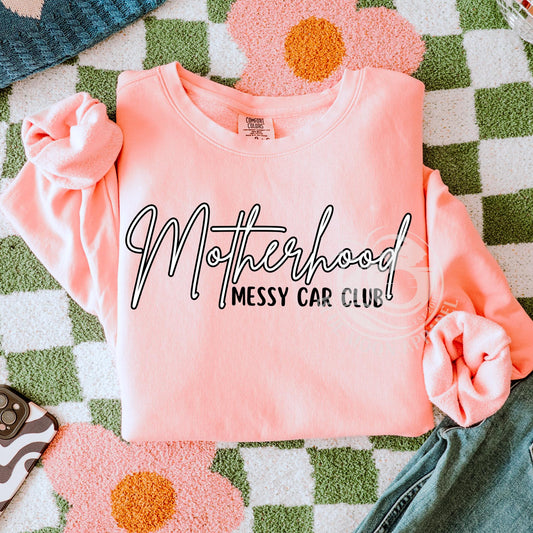 Motherhood Messy Car Club Sweatshirt