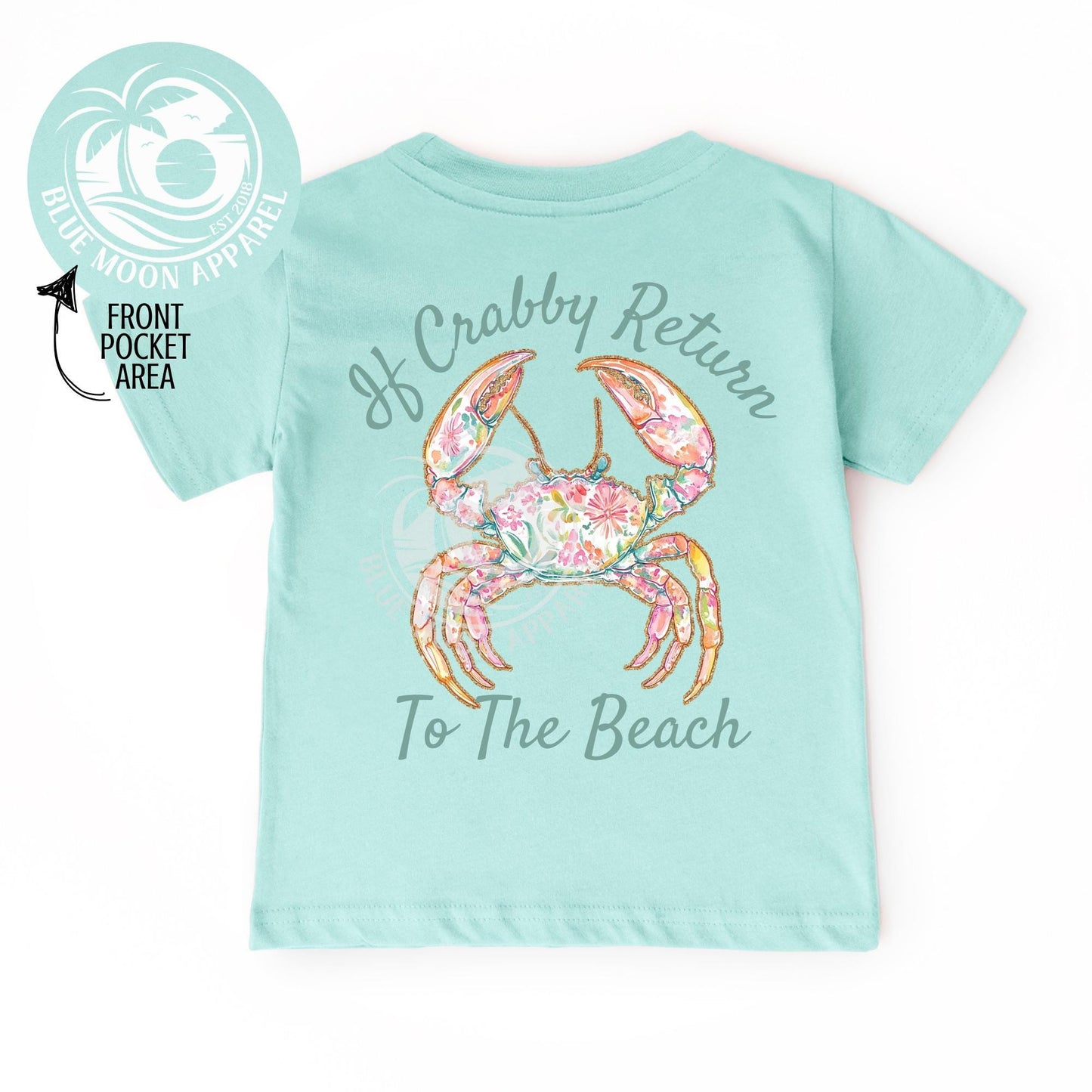 If Crabby Return To Beach- Girls Tee