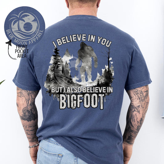 I Believe In You And Bigfoot
