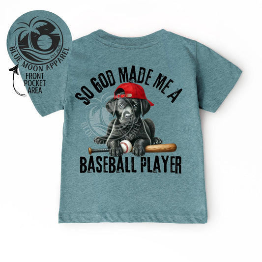 So God Made Me A Baseball Player
