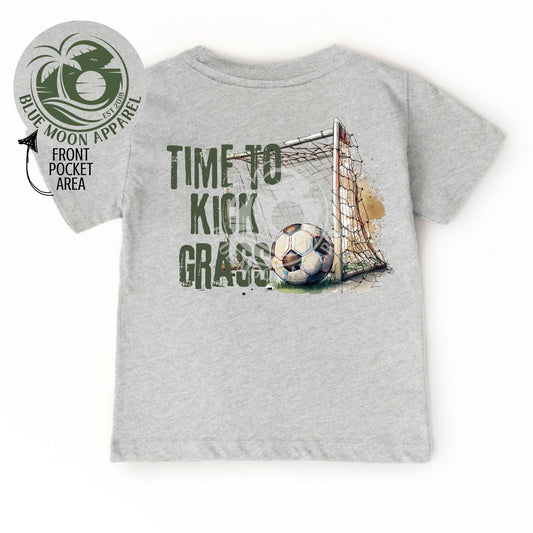 Time To Kick Grass- Kids Tee