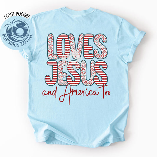 Loves Jesus and America