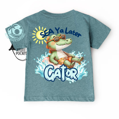 Sea Ya Later Gator- Kid's Tee