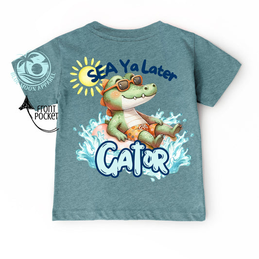 Sea Ya Later Gator- Kid's Tee